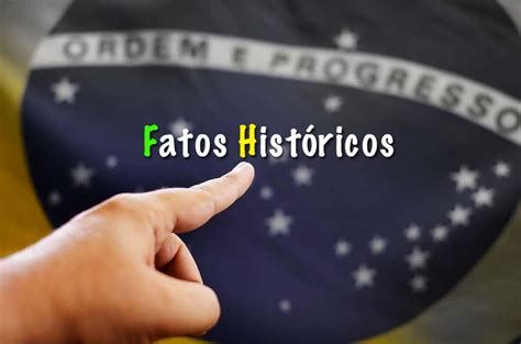 fatos históricos no brasil